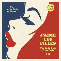 Vinyl Record Various Artists - J'Aime Les Filles / The Yé-Yé Girls From Paris (2 LP)