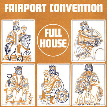 Грамофонна плоча Fairport Convention - Full House (Reissue) (LP) - 1