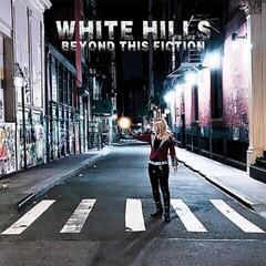 Disque vinyle White Hills - Beyond This Fiction (Limited Indie Edition) (LP)
