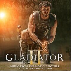 Грамофонна плоча Harry Gregson-Williams - Gladiator II (2 LP)