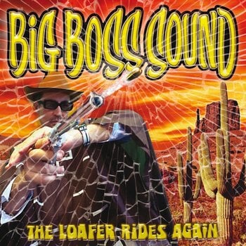 Vinylplate Big Boss Sound - The Loafer Rides Again (LP) - 1