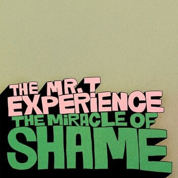 Schallplatte The Mr. T Experience - The Miracle Of Shame (LP) - 1