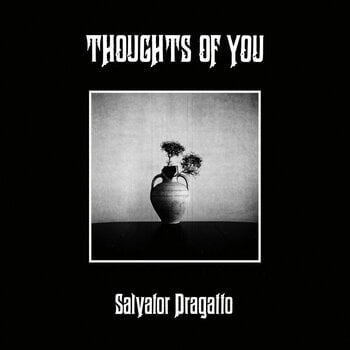 Грамофонна плоча Salvator Dragatto - Thoughts Of You (Opaque Natural Coloured) (LP) - 1