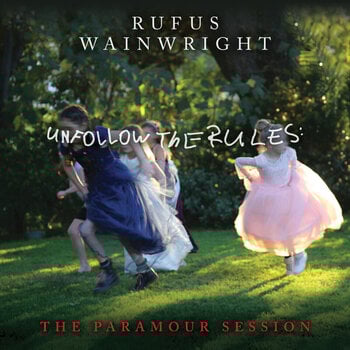 Disco de vinil Rufus Wainwright - Unfollow The Rules (The Paramour Session) (Clear Coloured) (LP) - 1