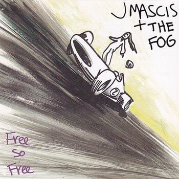 LP plošča J Mascis + The Fog - Free So Free (Remastered) (LP) - 1