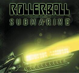 Disc de vinil Rollerball - Submarine (Limited Edition) (LP)