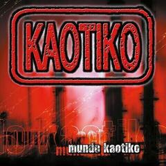 Vinyl Record Kaotiko - Mundo Kaotiko (Red Coloured) (LP)