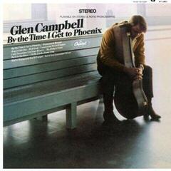 Vinylplate Glen Campbell - By The Time I Get To Phoenix (Reissue) (180 g) (LP)