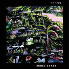 LP ploča Poppel - Make Sense (Limited Edition) (LP)