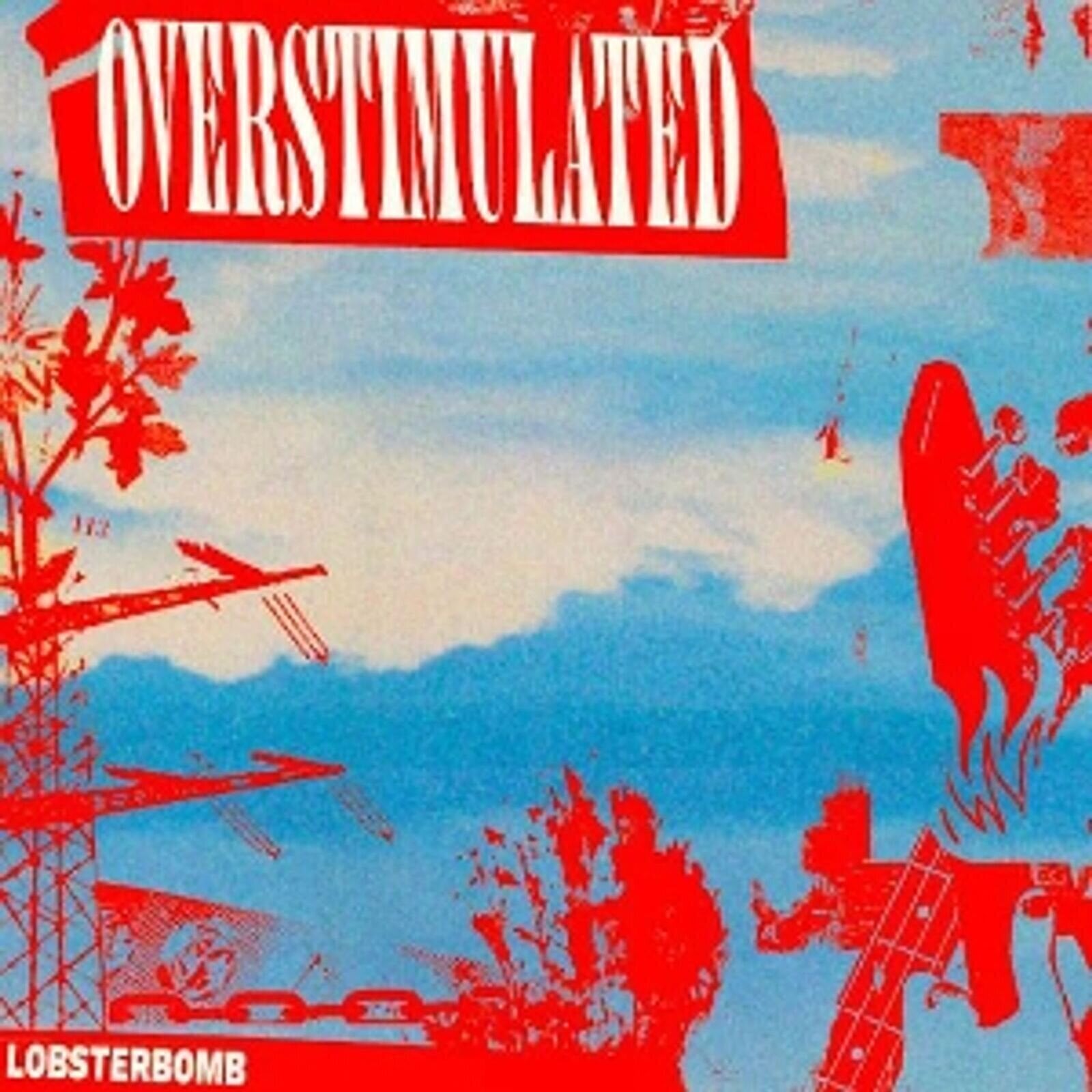 LP deska Lobsterbomb - Overstimulated (LP)
