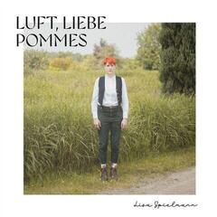 LP deska Lisa Spielmann - Luft, Liebe, Pommes (LP)