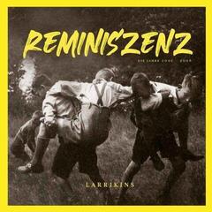 Disc de vinil Larrikins - Reminiszenz (180 g) (LP)