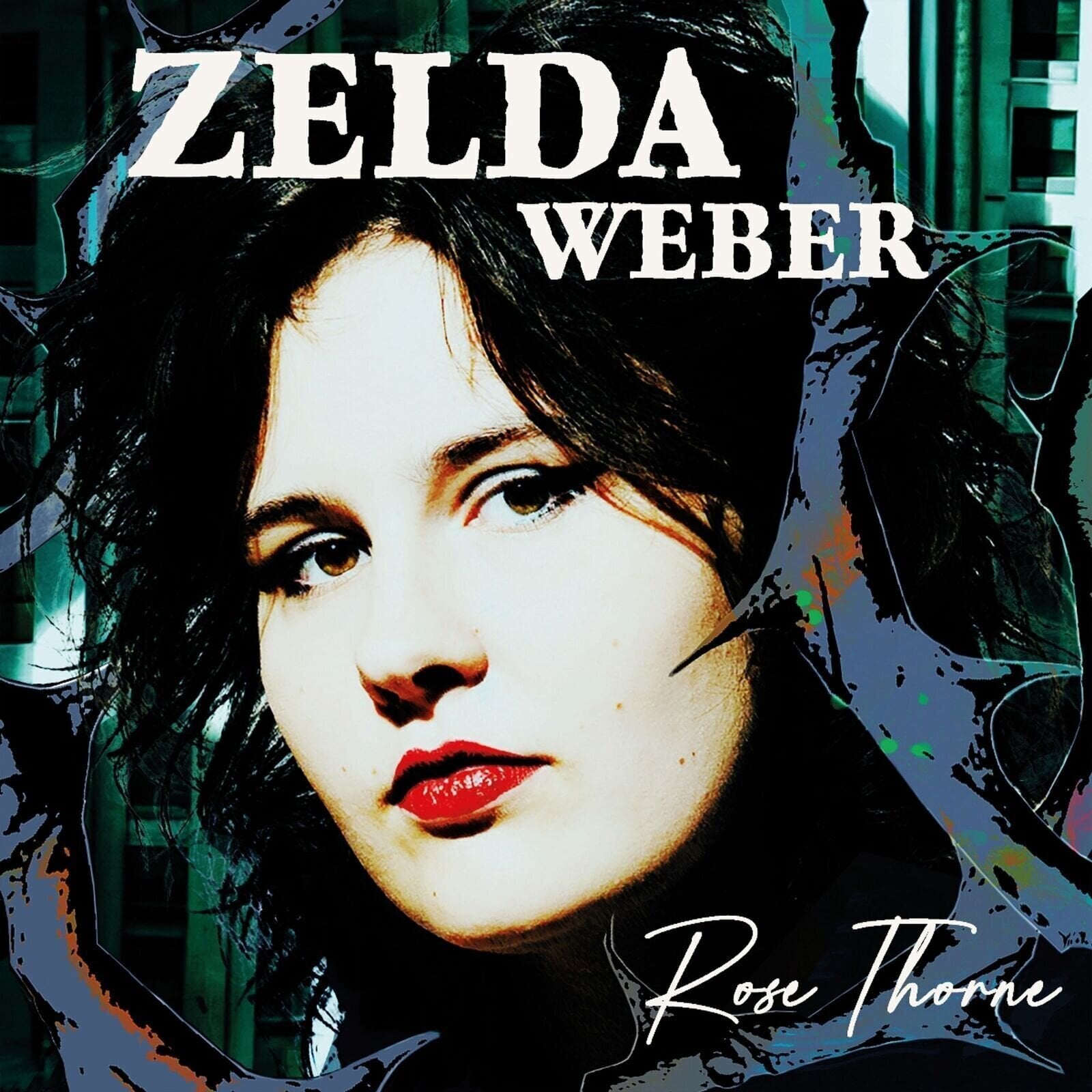 LP ploča Zelda Weber - Rose Thorne (LP)