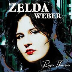 LP deska Zelda Weber - Rose Thorne (LP)