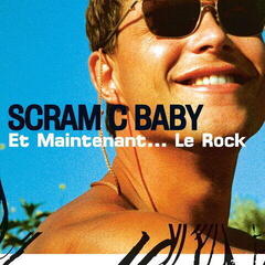LP ploča Scram C Baby - Et Maintenant... Le Rock (LP)