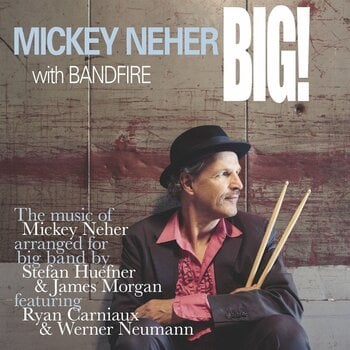 LP deska Mickey Neher & Bandfire - BIG! (LP) - 1