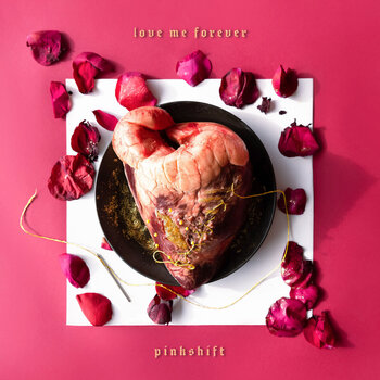 LP ploča Pinkshift - Love Me Forever (Limited Edition) (LP) - 1