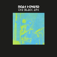 LP ploča Noah Howard - The Black Ark (Reissue) (LP)