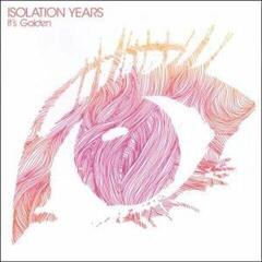 LP ploča Isolation Years - It's Golden (LP)