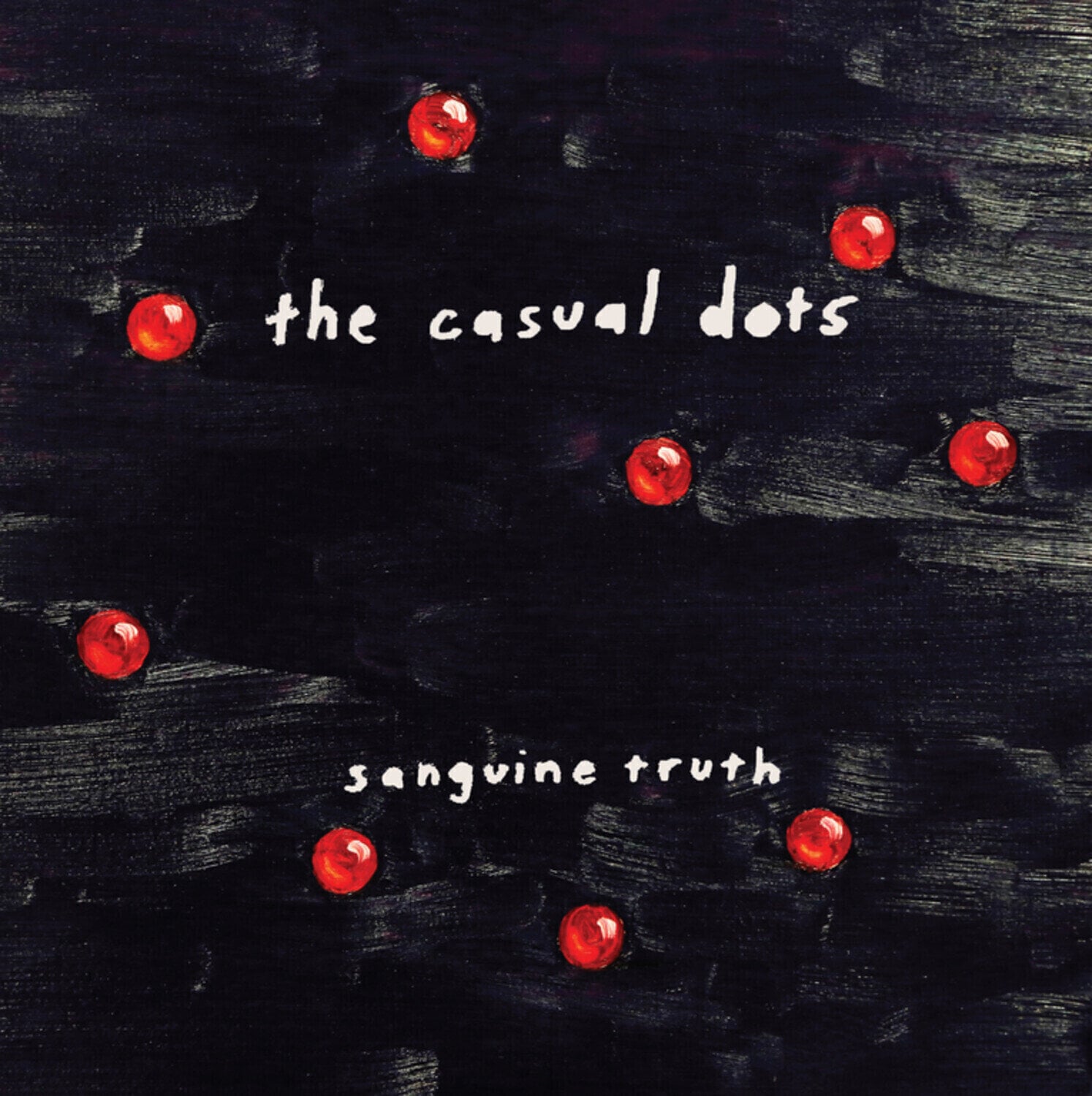 Disc de vinil The Casual Dots - Sanguine Truth (LP)
