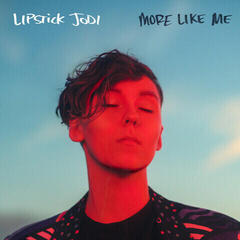 Disco de vinil Lipstick Jodi - More Like Me (Red Coloured) (LP)