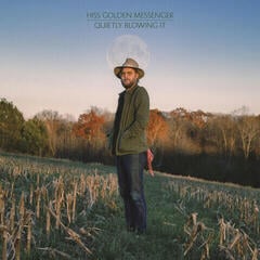 LP ploča Hiss Golden Messenger - Quietly Blowing It (LP)