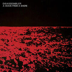 Disco de vinilo Disassembler - A Wave From A Shore (Limited Edition) (Bleeding Glacier Coloured) (LP)