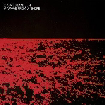 Disco de vinilo Disassembler - A Wave From A Shore (Limited Edition) (Bleeding Glacier Coloured) (LP) - 1