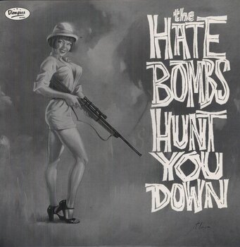 LP ploča The Hate Bombs - Hunt You Down (LP) - 1