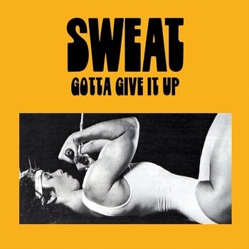 Disco de vinil Sweat - Gotta Give It Up (LP) - 1