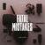 LP ploča Del Amitri - Fatal Mistakes - Outtakes & B-Sides (LP)