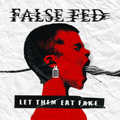 LP ploča False Fed - Let Them Eat Fake (LP)