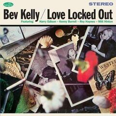 Disco de vinil Bev Kelly - Love Locked Out (Limited Edition) (LP)