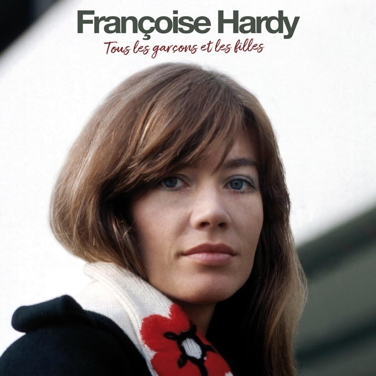LP ploča Françoise Hardy - Tous Les Garçons Et Les Filles (Reissue) (180 g) (LP)