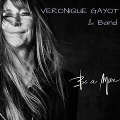 Δίσκος LP Veronique Gayot - Be A Man (LP)
