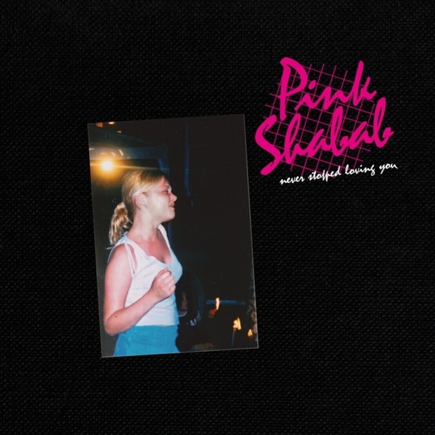 Disc de vinil Pink Shabab - Never Stopped Loving You (LP)