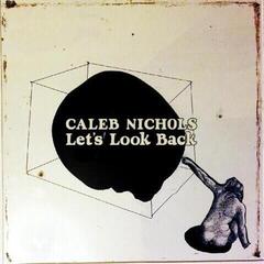 LP ploča Caleb Nichols - Let's Look Back (Coke Bottle Clear Coloured) (LP)