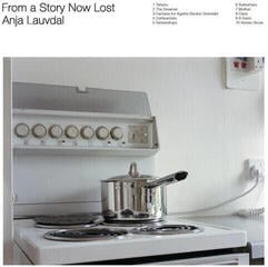 Vinylplate Anja Lauvdal - From A Story Now Lost (LP)