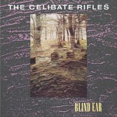 Vinylplate The Celibate Rifles - Blind Ear (Reissue) (LP)
