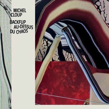 LP ploča Michel Cloup - Backflip Au-dessus Du Chaos (LP) - 1