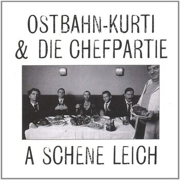 Disco de vinil Ostbahn-Kurti & Die Chefpartie - A Schene Leich (Reissue) (LP) - 1
