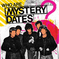 Вінілові платівки Mystery Dates - Who Are Mystery Dates? (LP)