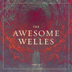 Vinylplate The Awesome Welles - Secular Age (LP)