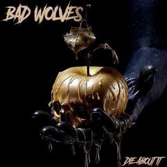 Грамофонна плоча Bad Wolves - Die About It (Limited Edition) (White Coloured) (LP)