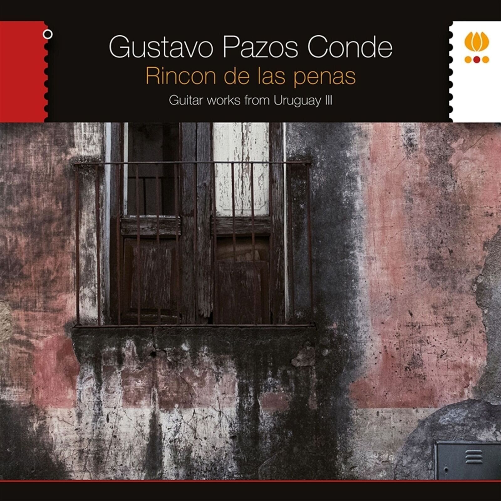 Disque vinyle Gustavo Pazos Conde - Rincon de Las Penas. Guitar Works From Uruguay III (CD)