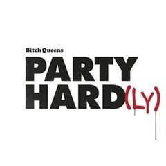 Vinylplate Bitch Queens - Party Hard (LP)