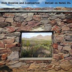 Disc de vinil Rich Hopkins & Luminarios - Exiled On Mabel St. (LP)