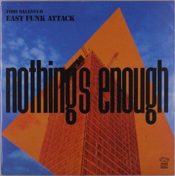 Vinylplate Tomi Salesvuo East Funk Attack - Nothing's Enough (LP) - 1