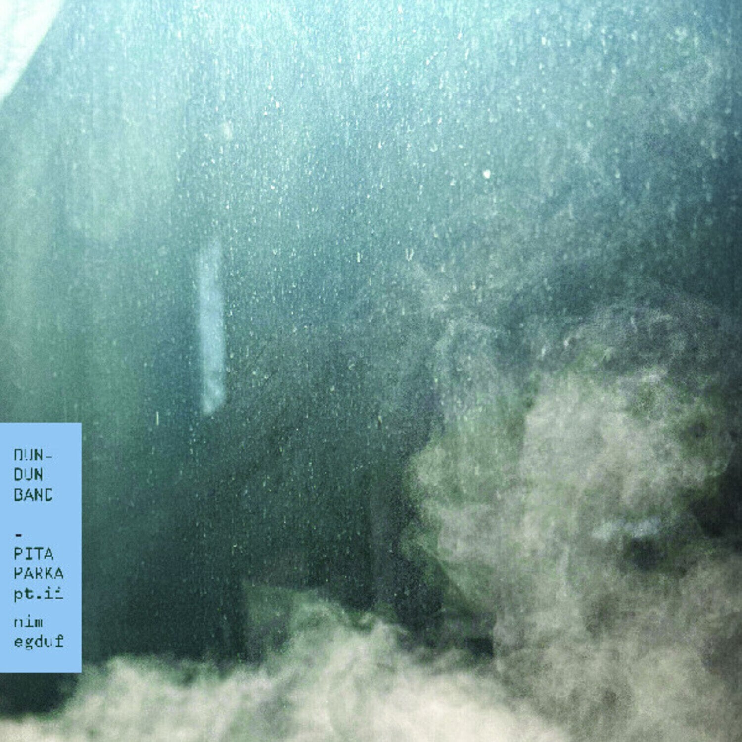 LP ploča Dun-Dun Band - Pita Parka, Pt. II: Nim Egduf (Limited Edition) (LP)