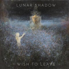 Disc de vinil Lunar Shadow - Wish To Leave (LP)